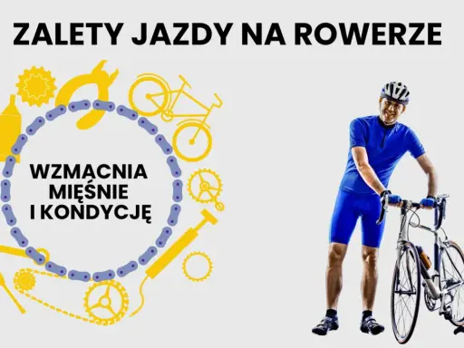 Radosny kolarz w niebieskim stroju i kasku, obok niego rower. Grafika z hasłem "Zalety jazdy na rowerze" i ikonami podkreślającymi korzyści dla mięśni i kondycji. To idealny dzień roweru!
